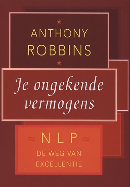 Anthony Robbins Je ongekende vermogens NLP